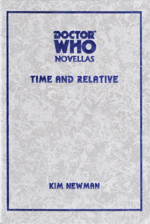 [Telos Doctor Who Novellas 01] • Doctor Who · Time and Relative